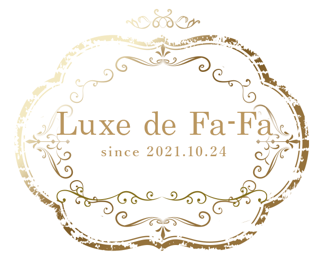 Luxe de Fa-Fa